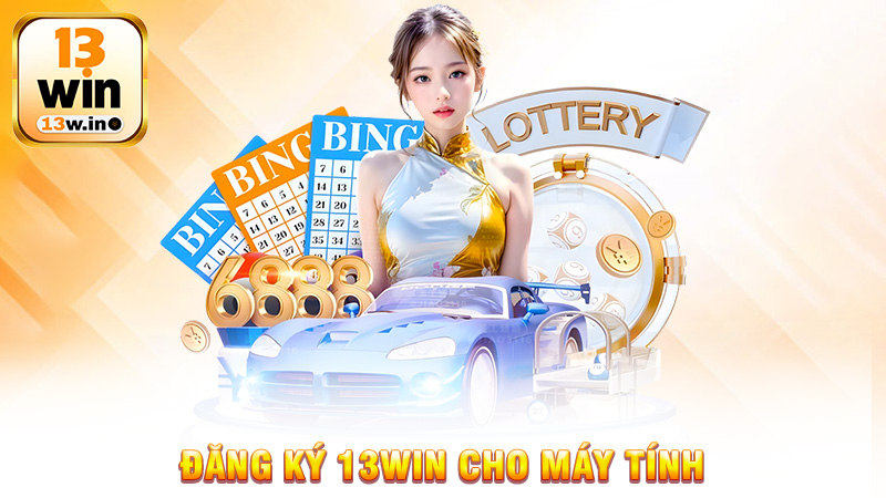 Đăng Ký 13Win Và Khám Phá Những Tính Năng Vượt Trội - 13win - KEBONI