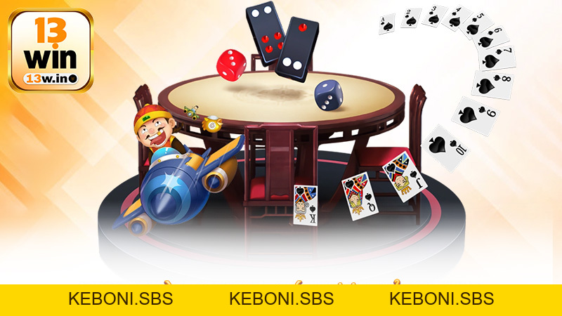 Game bài 13Win: Đắm Chìm Trong Thế Giới Cá Cược Đỉnh Cao - KEBONI