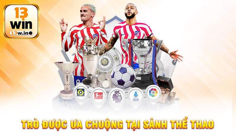 Thể Thao 13Win - Trải Nghiệm Cá Cược Đỉnh Cao Cho Mọi Dân Chơi - 13win - KEBONI