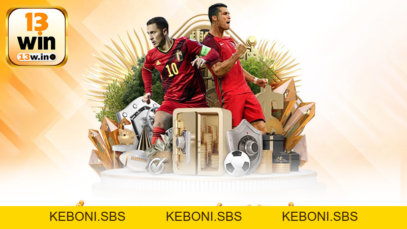 Thể Thao 13Win - Trải Nghiệm Cá Cược Đỉnh Cao Cho Mọi Dân Chơi - 13win - KEBONI